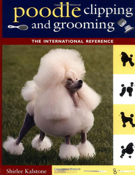 Hardcover Poodle Clipping and Grooming: The International Reference Book