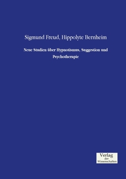 Paperback Neue Studien über Hypnotismus, Suggestion und Psychotherapie [German] Book