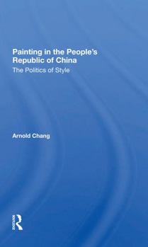 Paperback Painting in the People's Republic of China: The Politics of Style Book