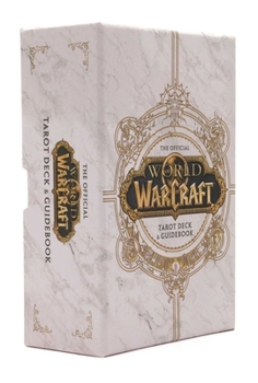 Cards World of Warcraft: The Official Tarot Deck and Guidebook Book