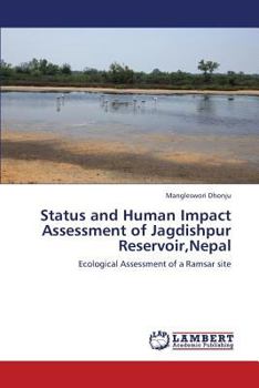 Paperback Status and Human Impact Assessment of Jagdishpur Reservoir, Nepal Book