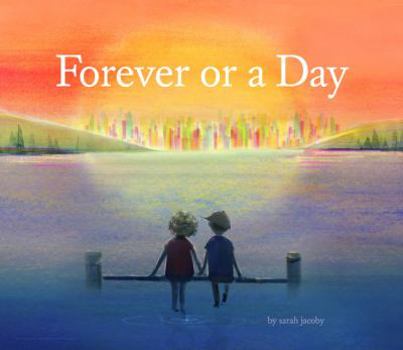 Hardcover Forever or a Day: (Children's Picture Book for Babies and Toddlers, Preschool Book) Book