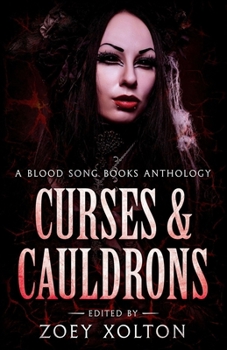 Paperback Curses & Cauldrons: An Anthology of Witchcraft Microfiction Book