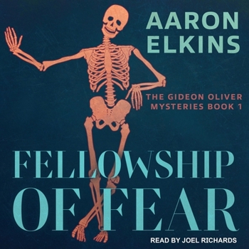 Fellowship of Fear - Book #1 of the Gideon Oliver