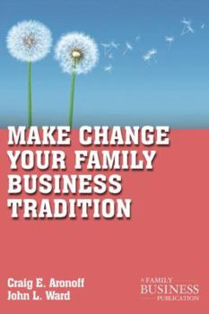 Paperback Make Change Your Family Business Tradition Book