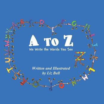 Paperback A to Z We Write the Words You See Book