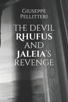 Paperback The devil Rhufus and Jaleia's revenge Book