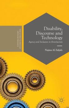 Hardcover Disability, Discourse and Technology: Agency and Inclusion in (Inter)Action Book