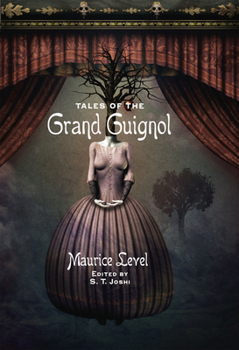 Hardcover Tales of the Grand Guignol Book