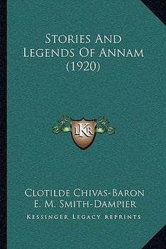 Paperback Stories And Legends Of Annam (1920) Book