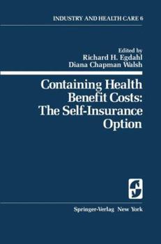 Paperback Containing Health Benefit Costs: The Self-Insurance Option Book