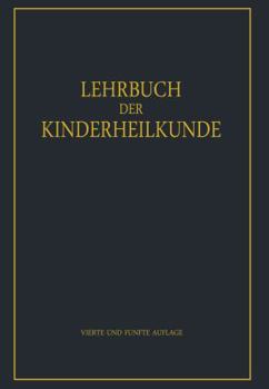 Paperback Lehrbuch Der Kinderheilkunde [German] Book