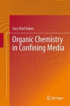 Paperback Organic Chemistry in Confining Media Book