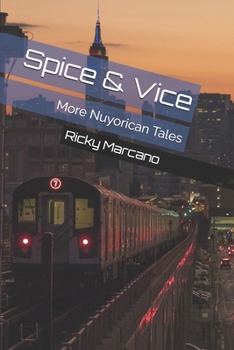 Paperback Spice & Vice: More Nuyorican Tales Book