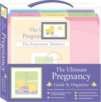 Paperback The Ultimate Pregnancy Guide & Organizer [With 9-Month Pregnancy Checklist and 6 Planning Worksheets and Ultimate Pregnancy Guide for Expect Book