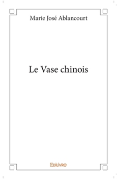 Paperback Le Vase chinois [French] Book