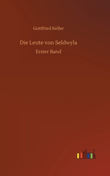 Die Leute von Seldwyla, Erster Band - Book  of the Seldwyla
