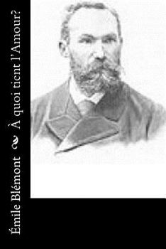 Paperback A quoi tient l'Amour? [French] Book