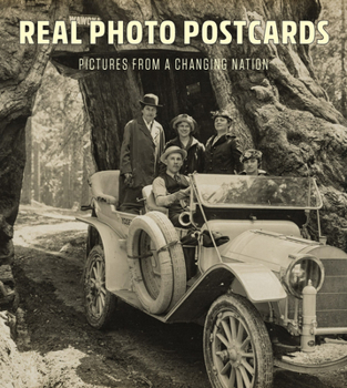 Hardcover Real Photo Postcards: Pictures from a Changing Nation Book