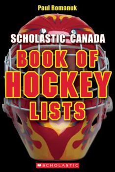 Paperback Scholastic Canada Book of Hockey Lists Book
