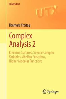 Paperback Complex Analysis 2: Riemann Surfaces, Several Complex Variables, Abelian Functions, Higher Modular Functions Book