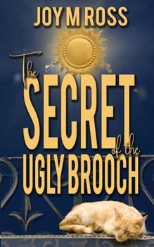 Paperback The Secret of the Ugly Brooch Book
