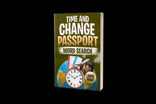 Paperback Time And Change Passport Word Search Book