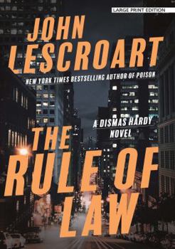 The Rule of Law - Book #18 of the Dismas Hardy