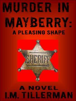 Paperback Murder in Mayberry: A Pleasing Shape Book