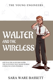 Walter and the Wireless
