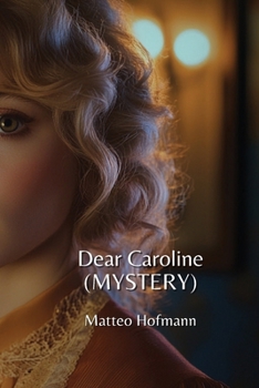 Paperback Dear Caroline (MYSTERY) Book