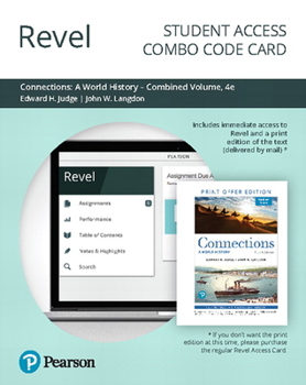 Printed Access Code Revel for Connections: A World History, Combined Volume -- Combo Access Card Book