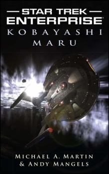 Kobayashi Maru - Book #3 of the Star Trek - Enterprise: Relaunch