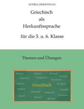 Paperback Griechisch als Herkunftssprache für die 5. u. 6. Klasse: Themen und Übungen [German] Book