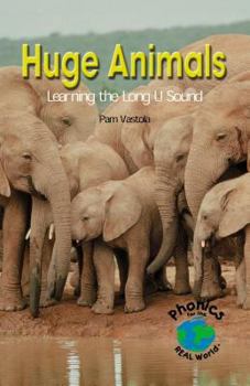 Paperback Huge Animals: Learning the Long U Sound Book