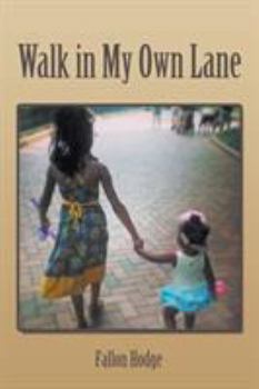 Paperback Walk in My Own Lane Book