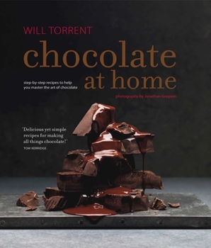 Hardcover Chocolate at Home: Step-By-Step Recipes from a Master Chocolatier Book