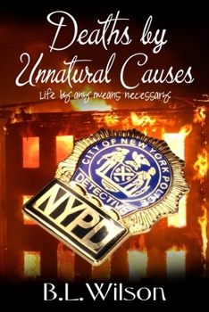 Paperback Deaths by Unnatural Causes: life by any means necessary Book