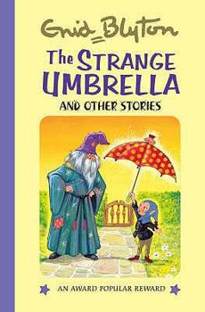 The Strange Umbrella and Other Stories (Enid Blyton's Popular Rewards Series) - Book  of the Popular Rewards