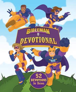 Hardcover Bibleman Devotional: 52 Devotions for Heroes Book