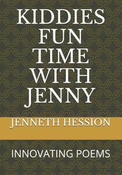Paperback Kiddies Fun Time with Jenny: Innovating Poems Book