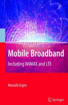 Hardcover Mobile Broadband: Including Wimax and Lte Book