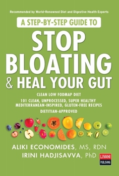 Paperback A Step-By-Step Guide to Stop Bloating & Heal Your Gut Book