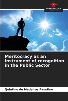 Paperback Meritocracy as an instrument of recognition in the Public Sector Book