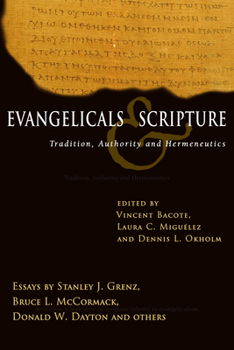 Paperback Evangelicals & Scripture: Tradition, Authority and Hermeneutics Book
