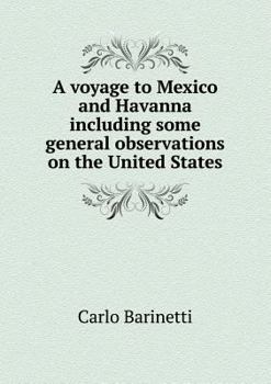 Paperback A voyage to Mexico and Havanna including some general observations on the United States Book