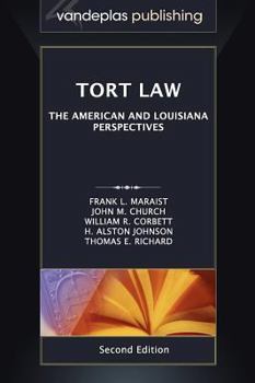 Hardcover Tort Law: The American and Louisiana Perspectives, Second Edition 2012 Book