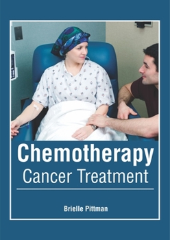Hardcover Chemotherapy: Cancer Treatment Book