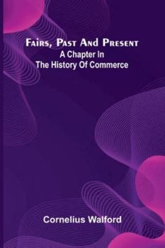 Paperback Fairs, Past And Present: A Chapter In The History Of Commerce Book