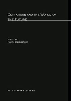 Paperback Computers and the World of the Future Book